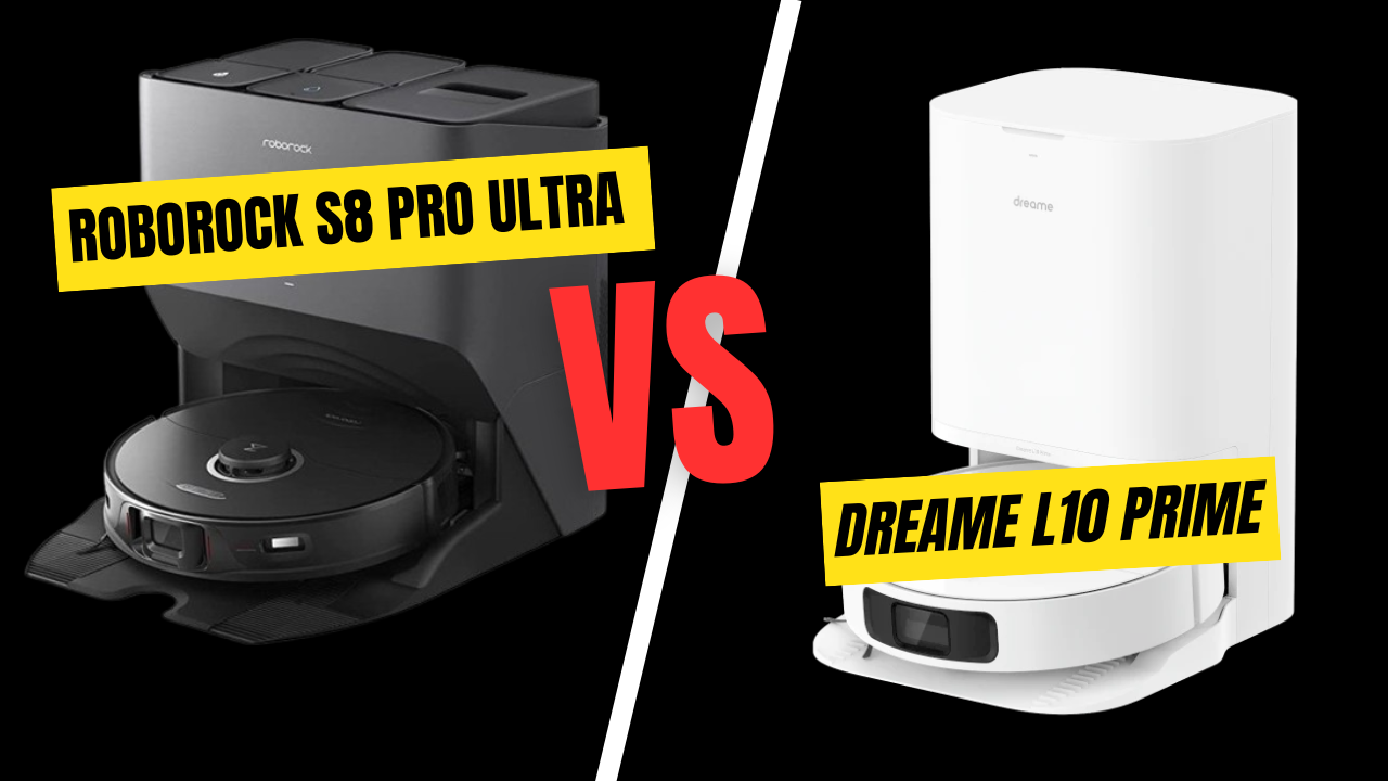 Roborock S8 Pro Ultra vs Dreame L10 Prime